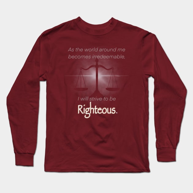 righteous Long Sleeve T-Shirt by 752 Designs